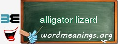WordMeaning blackboard for alligator lizard